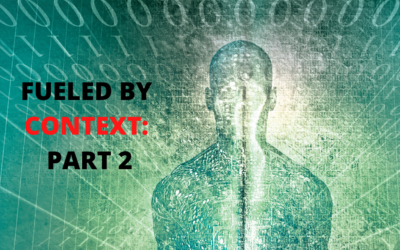Fueled By Context: Part 2